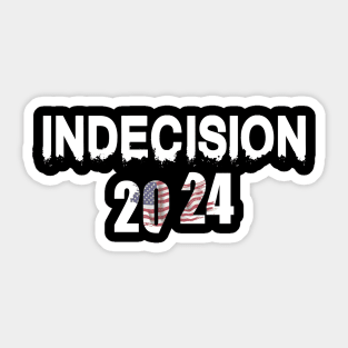 USA election indecision 2024 Sticker